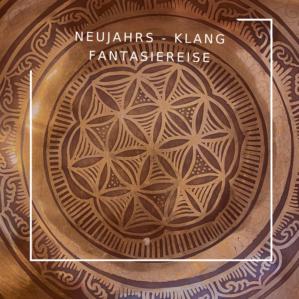 Neujahrs-Klang-Fantasie Reise