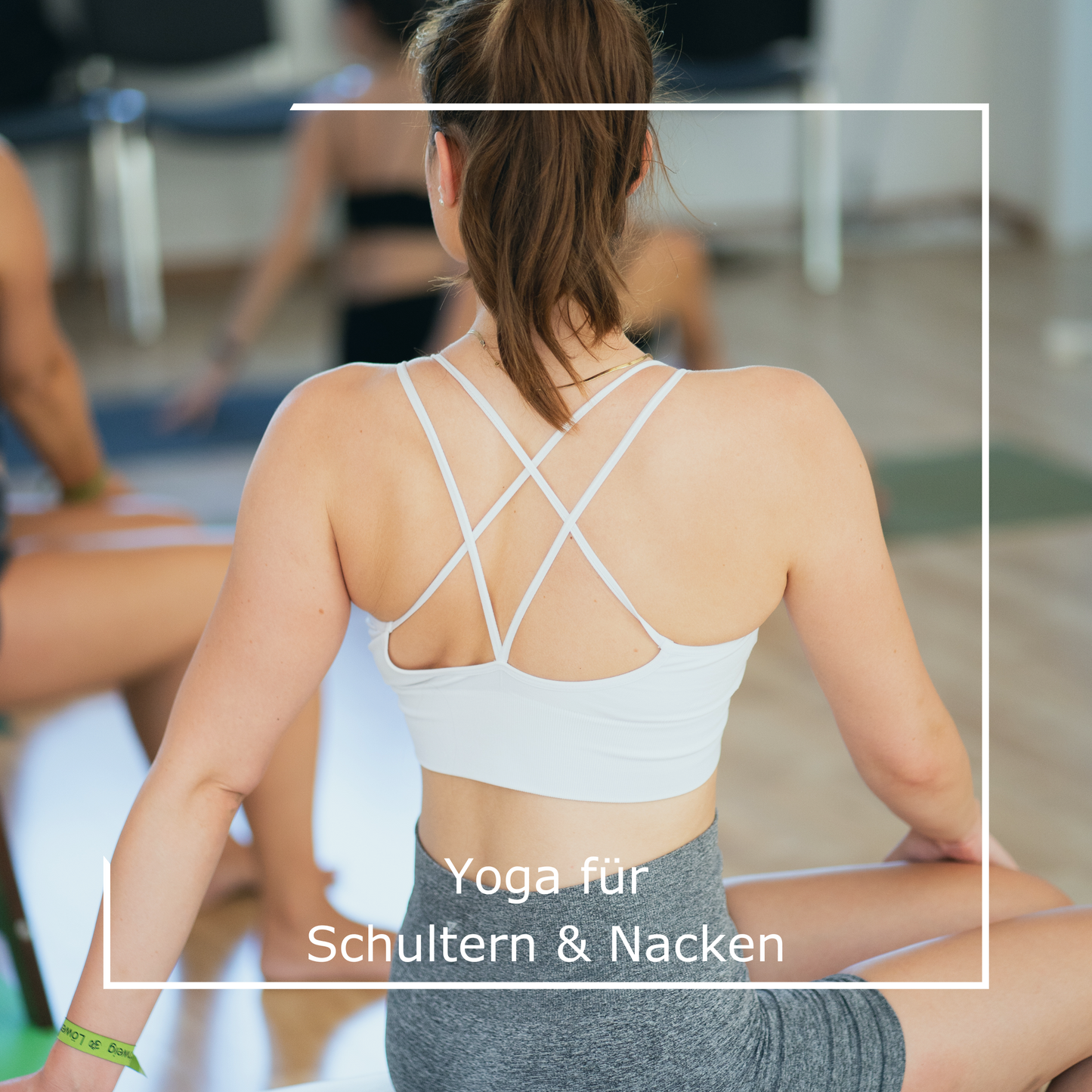 Yoga für Schultern und Nacken