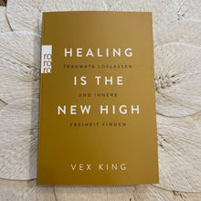  Healing is the new High - V.King