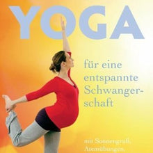  Yoga für eine entspannte Schwangerschaft