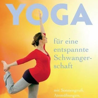 Yoga für eine entspannte Schwangerschaft