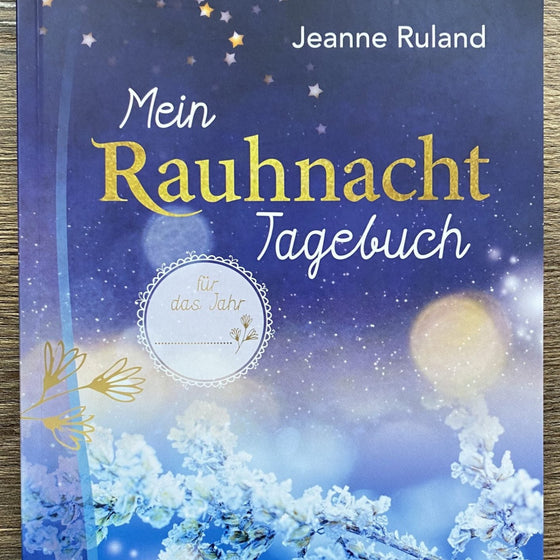 Mein Rauhnacht Tagebuch - J. Ruland