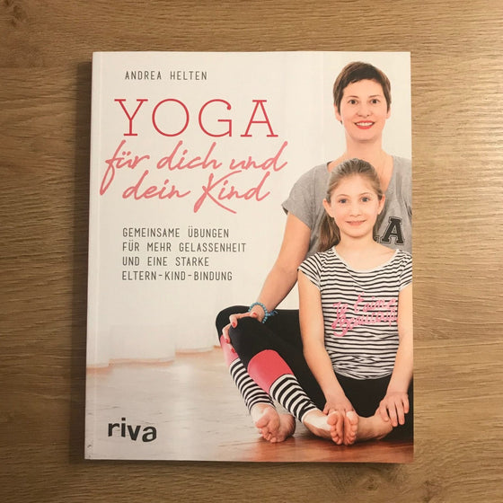 Yoga für dich und dein Kind - Helten